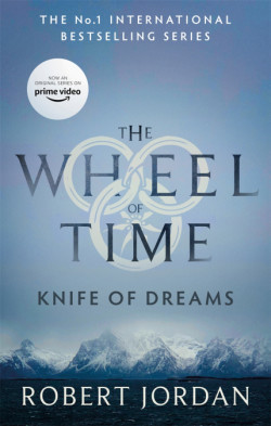 Knife Of Dreams (Book 11 of the Wheel of Time)