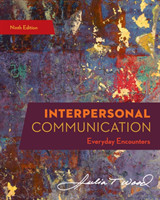 Interpersonal Communication Everyday Encounters