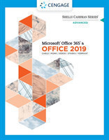 Shelly Cashman SeriesÂ® MicrosoftÂ® Office 365Â® & Office 2019 Advanced