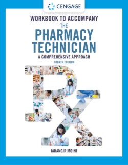 Student Workbook for Moini's The Pharmacy Technician: A Comprehensive Approach