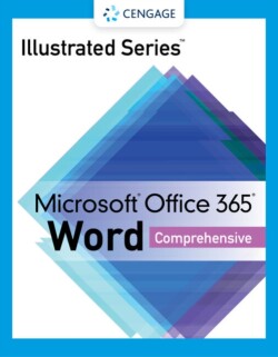 Illustrated Series� Collection, Microsoft� Office 365� & Word� 2021 Comprehensive