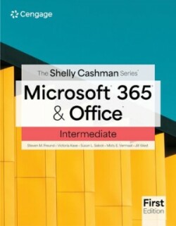 Shelly Cashman Series® Microsoft® 365® & Office® Intermediate