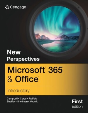 New Perspectives Microsoft® 365® & Office® Introductory, First Edition