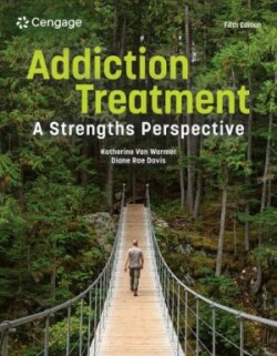 Addiction Treatment: A Strengths Perspective