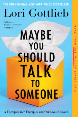 Maybe You Should Talk To Someone