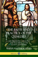 Faith and Practice of the Quakers