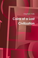 Coins of a Lost Civilization