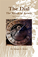 Dial: The Woods of Arcady (Volume II)