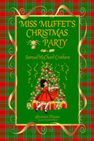 MISS MUFFET'S CHRISTMAS PARTY