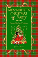 MISS MUFFET'S CHRISTMAS PARTY