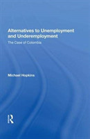 Alternatives To Unemployment And Underemployment