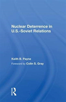 Nuclear Deterrence in U.S.-Soviet Relations