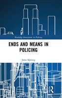 Ends and Means in Policing