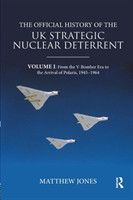 Official History of the UK Strategic Nuclear Deterrent