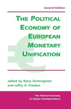 Political Economy Of European Monetary Unification