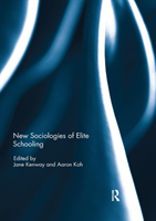 New Sociologies of Elite Schooling