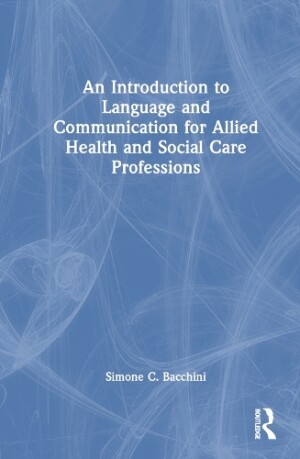 Introduction to Language and Communication for Allied Health and Social Care Professions