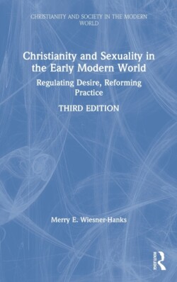 Christianity and Sexuality in the Early Modern World