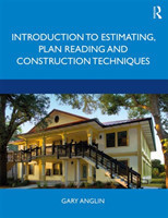 Introduction to Estimating, Plan Reading and Construction Techniques