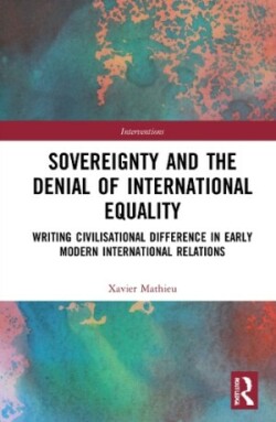 Sovereignty and the Denial of International Equality