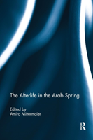 Afterlife in the Arab Spring