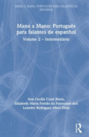 Mano a Mano: Português para Falantes de Espanhol Volume 2 – Intermediario