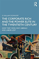 Corporate Rich and the Power Elite in the Twentieth Century