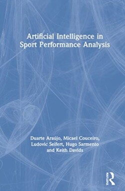 Artificial Intelligence in Sport Performance Analysis