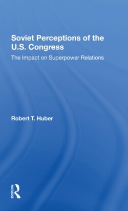 Soviet Perceptions Of The U.s. Congress