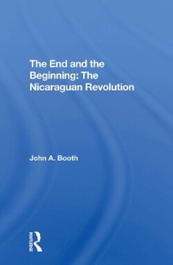 End And The Beginning: The Nicaraguan Revolution