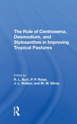 Role Of Centrosema, Desmodium, And Stylosanthes In Improving Tropical Pastures