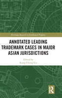 Annotated Leading Trademark Cases in Major Asian Jurisdictions