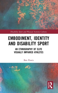 Embodiment, Identity and Disability Sport