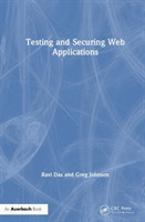 Testing and Securing Web Applications