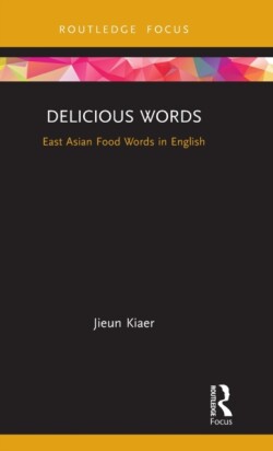 Delicious Words East Asian Food Words in English