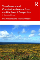 Transference and Countertransference from an Attachment Perspective