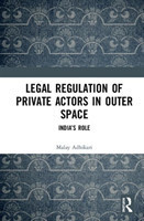 Legal Regulation of Private Actors in Outer Space