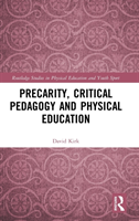 Precarity, Critical Pedagogy and Physical Education