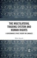 Multilateral Trading System and Human Rights