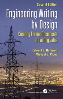 Engineering Writing by Design Creating Formal Documents of Lasting Value, Second Edition