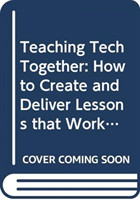 Teaching Tech Together