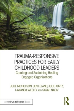 Trauma-Responsive Practices for Early Childhood Leaders