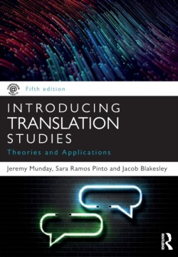 Introducing Translation Studies Theories and Applications