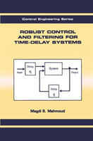 Robust Control and Filtering for Time-Delay Systems