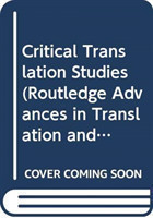 Critical Translation Studies