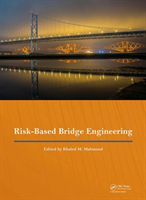 Risk-Based Bridge Engineering