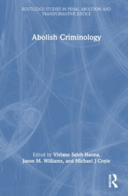 Abolish Criminology