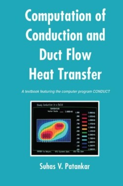 Computation of Conduction and Duct Flow Heat Transfer