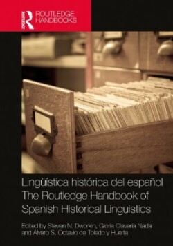 Lingüística histórica del español / The Routledge Handbook of Spanish Historical Linguistics