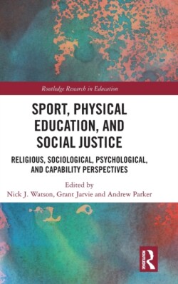 Sport, Physical Education, and Social Justice